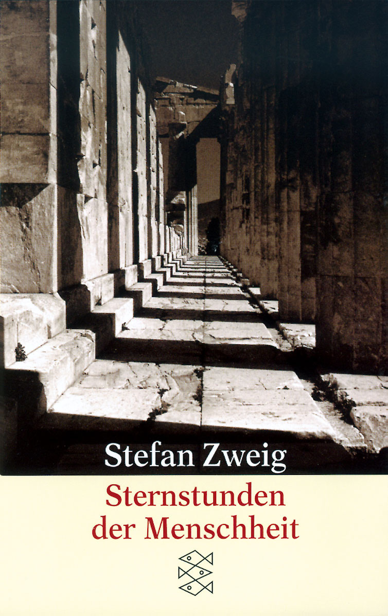 Sternstunden Der Menschheit Von Stefan Zweig